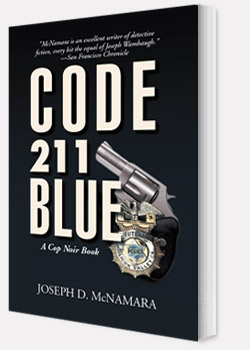CODE 211 BLUE by Joseph D. McNamara